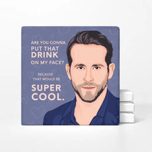 Load image into Gallery viewer, Ryan Reynolds 'Face Coasters