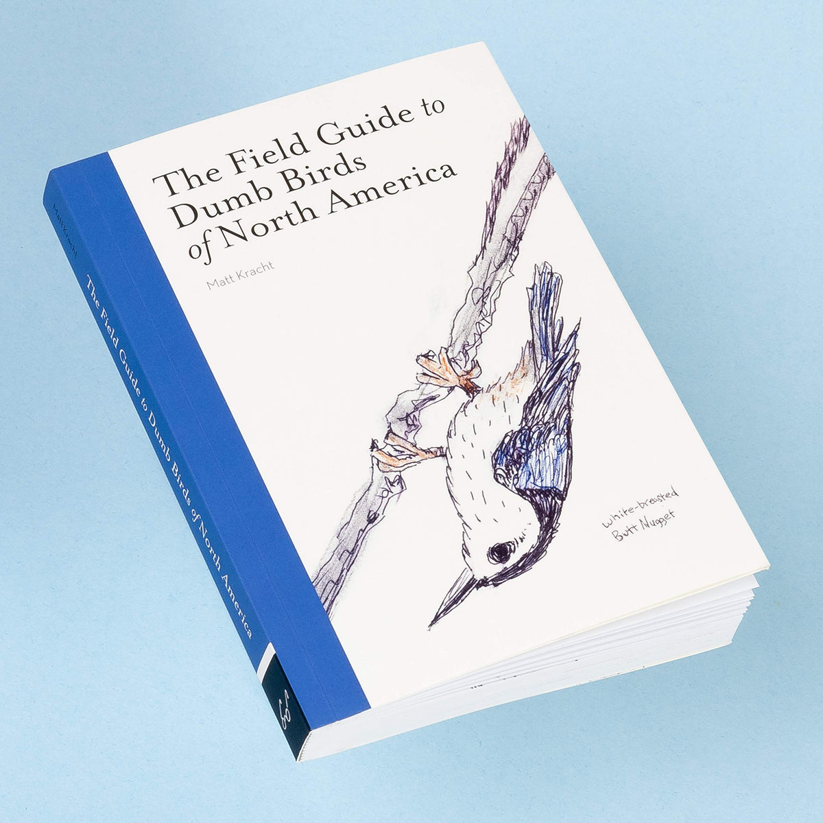 Field Guide To Dumb Birds Of North America – Soak Lifestyle Boutique