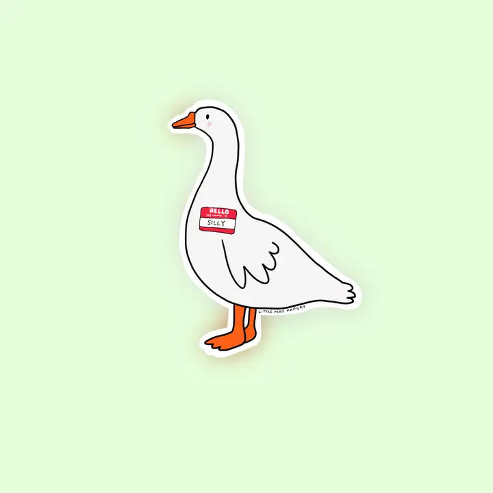 Silly Goose Vinyl Sticker- Little May Papery