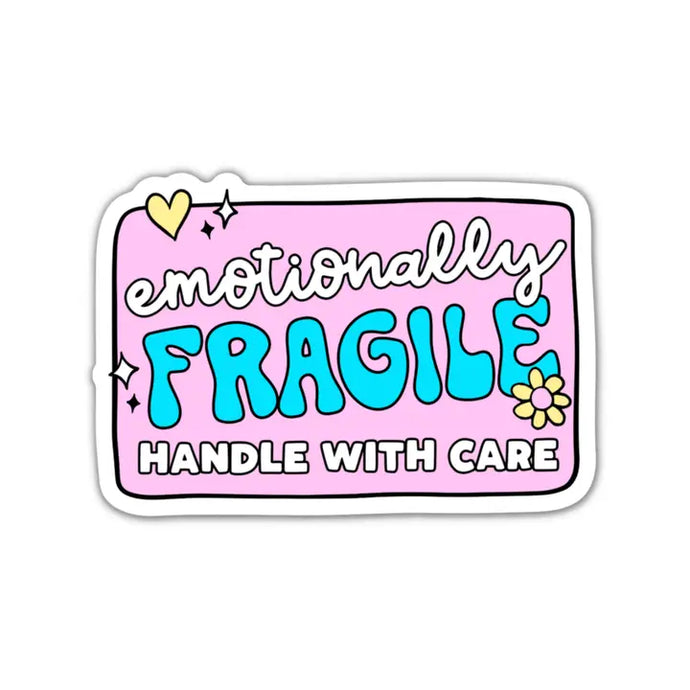 Emotionally Fragile Vinyl Sticker