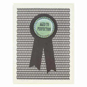 Aged To Perfection Birthday Card