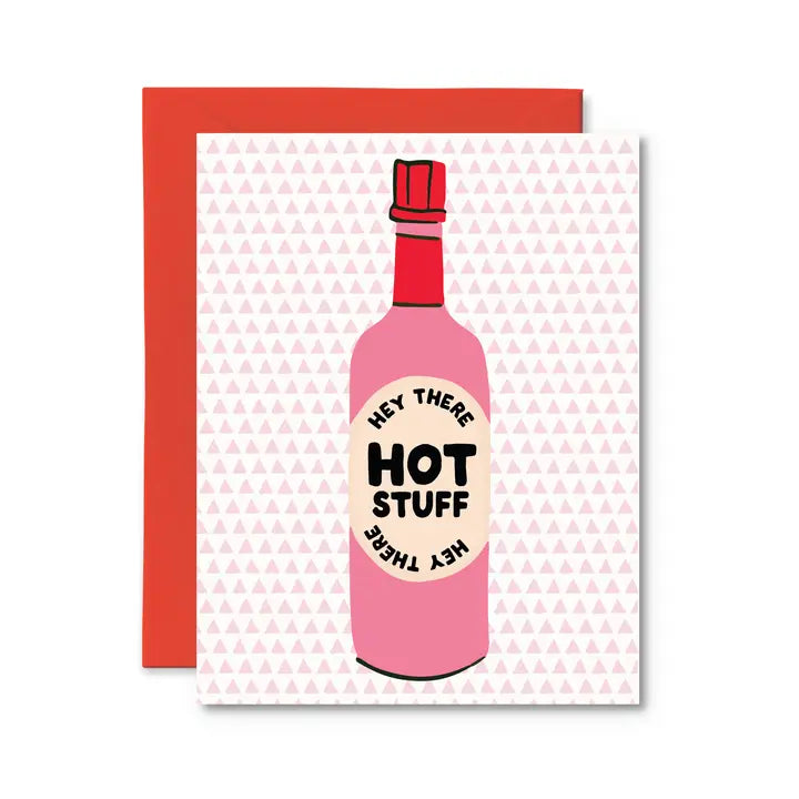 Hey There Hot Stuff - Card