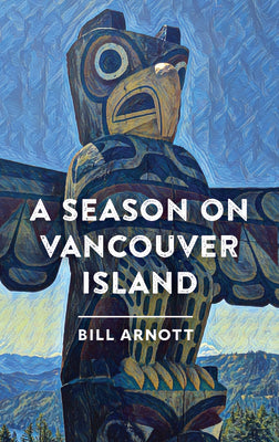 A Season On Vancouver Island Book