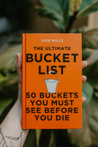 The Ultimate Bucket List