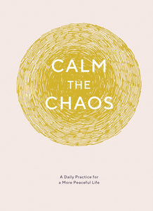 Calm The Chaos Journal