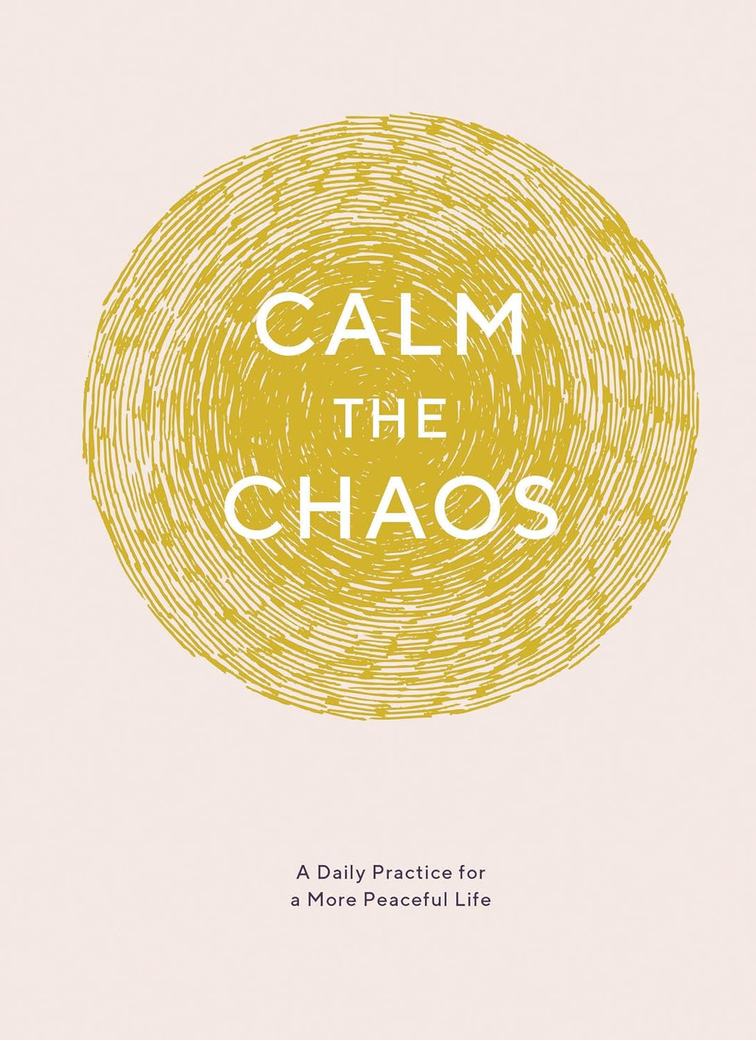 Calm The Chaos Journal