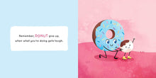 Load image into Gallery viewer, Donut Give Up