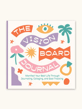 Load image into Gallery viewer, The Vision Board Journal