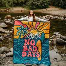 Load image into Gallery viewer, No Bad Days Adventure Blanket