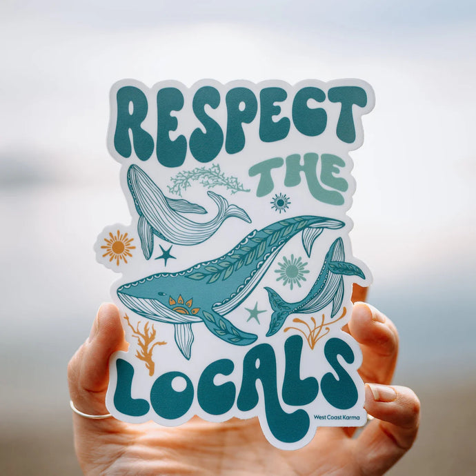 West Coast Karma Respect The Locals Whales Vinyl Sticker