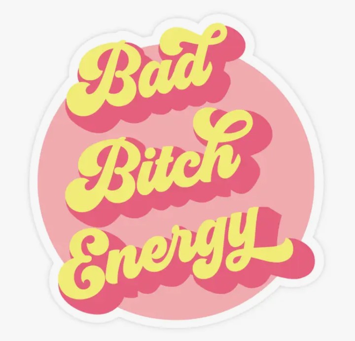 Bad Bitch Energy - Magnet