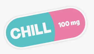 Chill Pill - Sticker