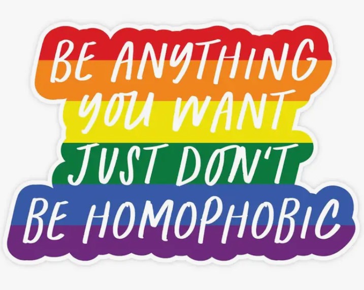 Don't Be Homophobic - Sticker
