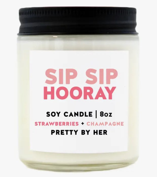 Sip Sip Hooray - Candle