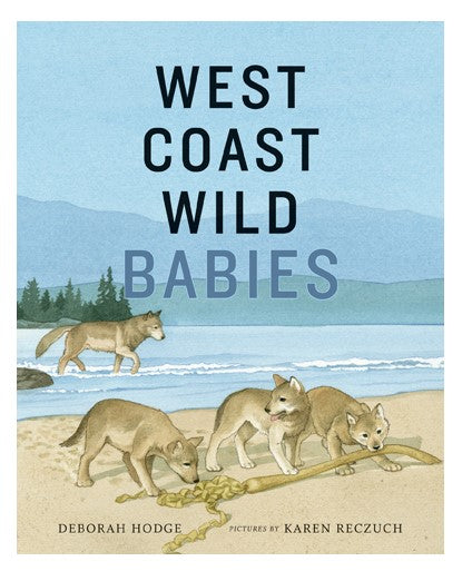 West Coast Wild Babies