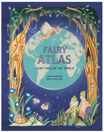 The Fairy Atlas: Fairy Folk of the World