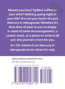 It's Just Mercury in Retrograde - Journal