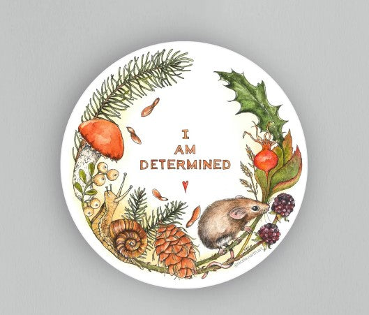 I AM Determined Sticker - Nicola North Art