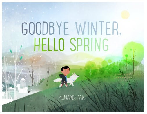 Goodbye Winter, Hello Spring