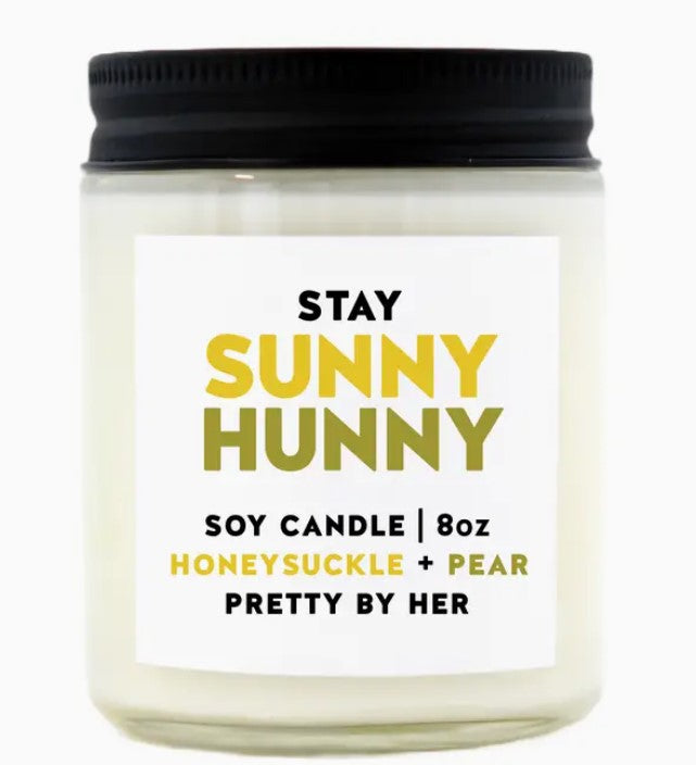 Stay Sunny Hunny - Candle