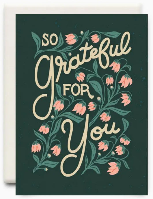 So Grateful for You Thank You Card