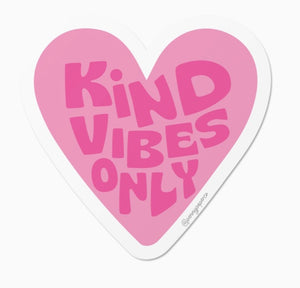 Vinyl Sticker - Kind Vibes