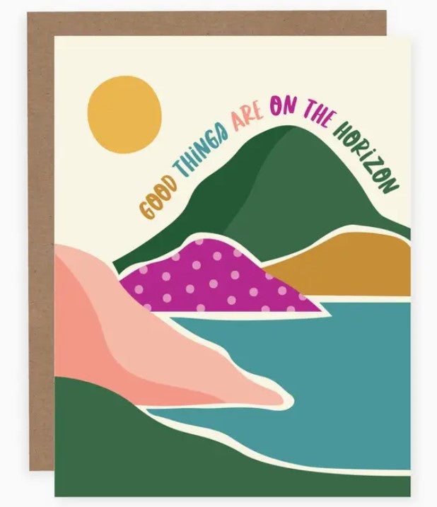 Good Things Are On the Horizon - Cute Thinking of You Card