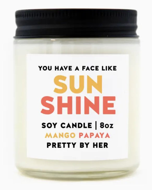 You Have A Face Like Sunshine - Candle