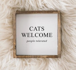 Cats Welcome Wood Sign