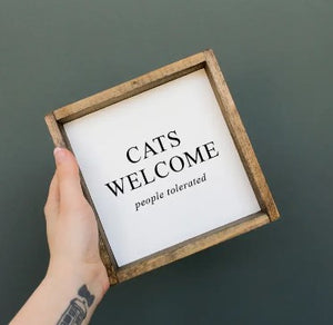 Cats Welcome Wood Sign