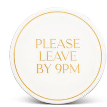 Load image into Gallery viewer, Please Leave By 9pm Table Coaster - Abbott