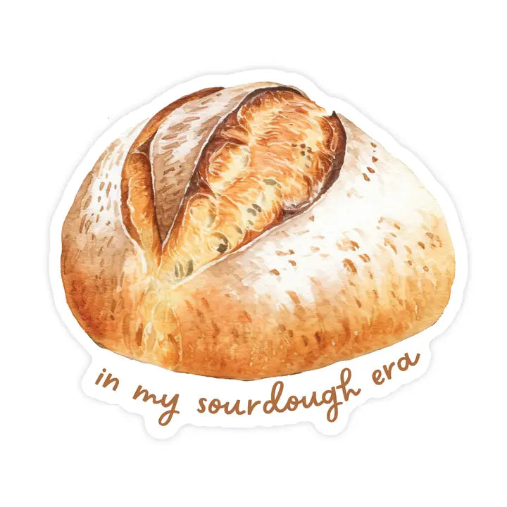 In My Sourdough Era Sticker
