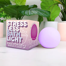 Load image into Gallery viewer, Stress Less - Bath Light