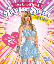 Load image into Gallery viewer, Unofficial Taylor Swift Trivia Book