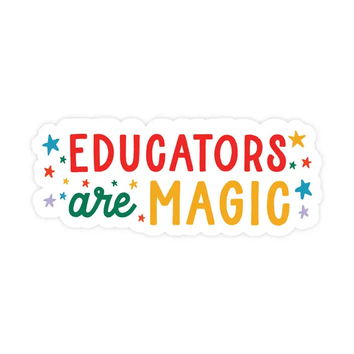 Educators Are Magic Sticker