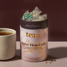 Load image into Gallery viewer, Better Then Coffee - Tease Tea