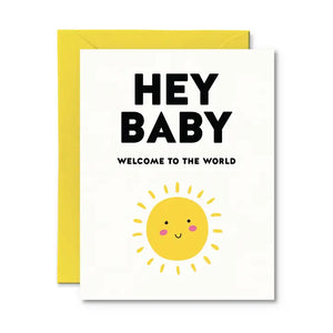 Hey Baby Welcome To The World Card