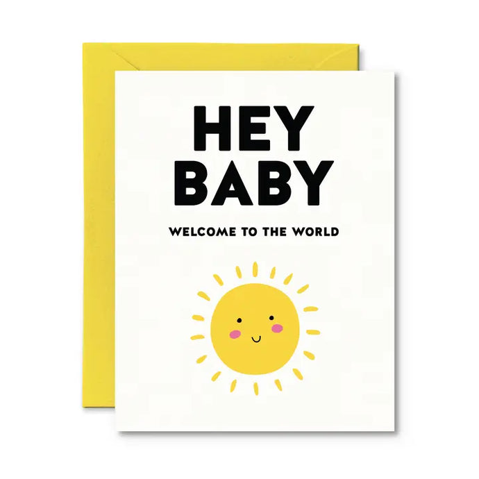 Hey Baby Welcome To The World Card