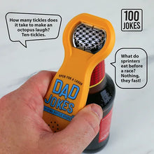 Load image into Gallery viewer, Bottle Opener - Dad Jokes