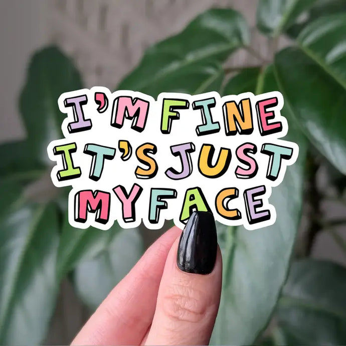 I'm Fine Sticker