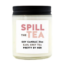 Load image into Gallery viewer, Spill The Tea - Candle