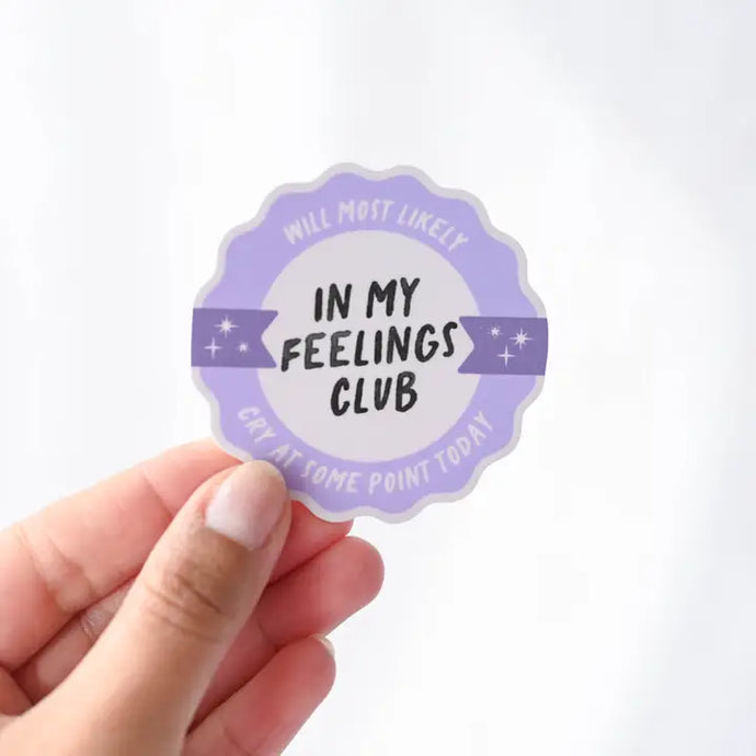 In My Feelings Club - Sticker