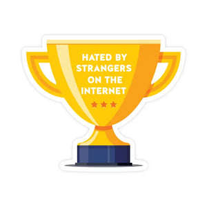 Hated By Strangers on The Internet Magnet