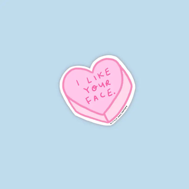 I like Your Face Sticker