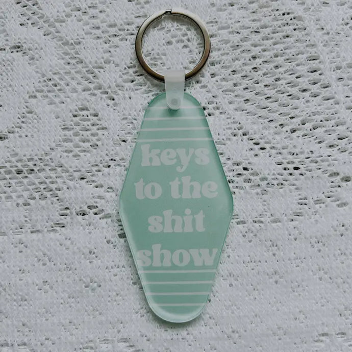 Keys To The Shit Show - Keychain