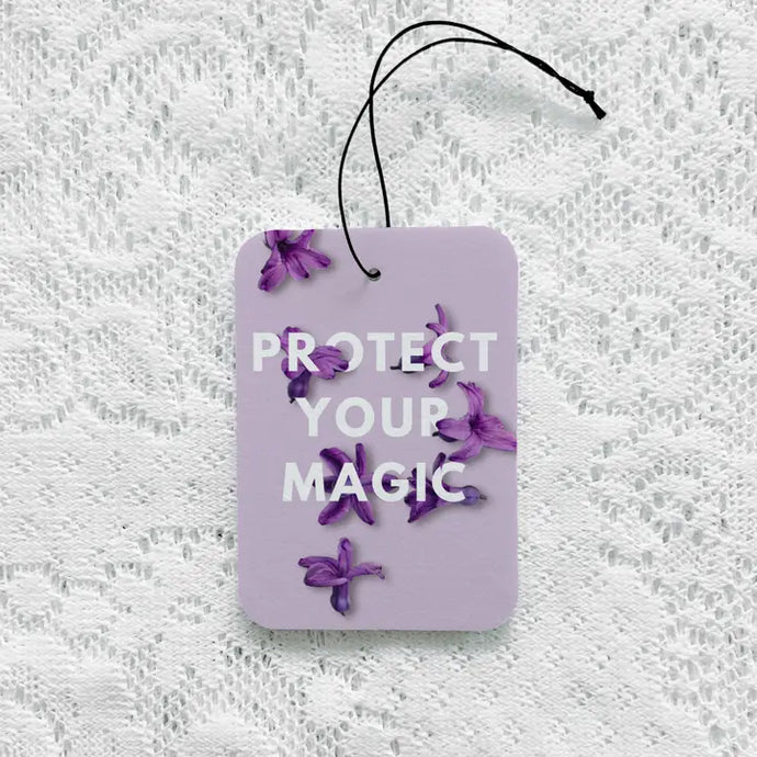 Protect Your Magic - Air Freshener