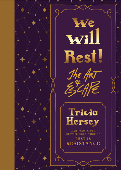 We Will Rest - The Art of Escape