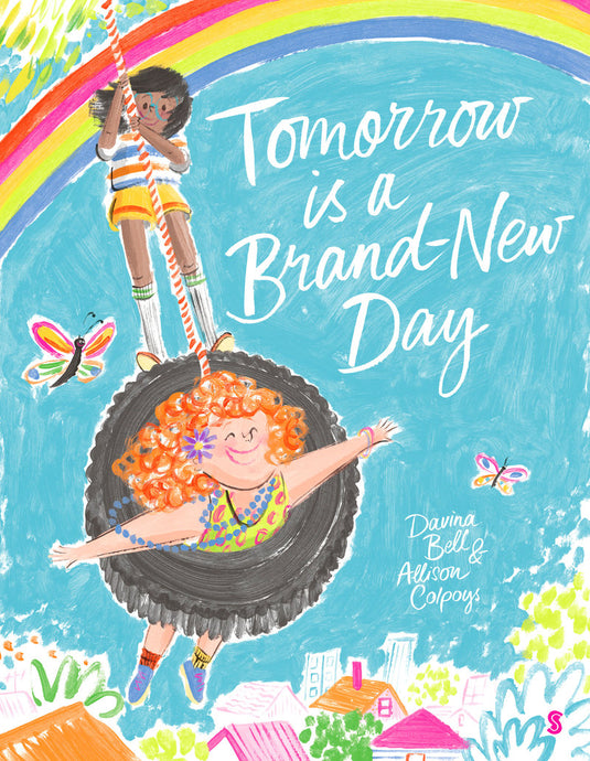 Tomorrow is a Brand New Day