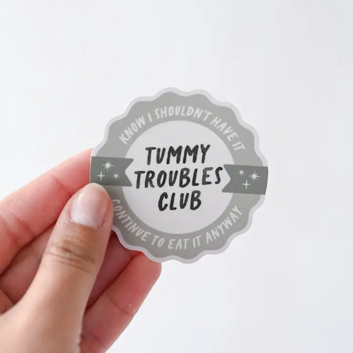 Tummy Troubles Club - Sticker