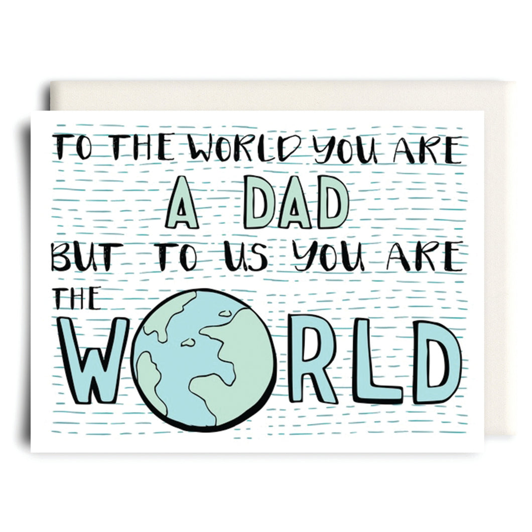 Dad You're Our World - Inkwell Cards